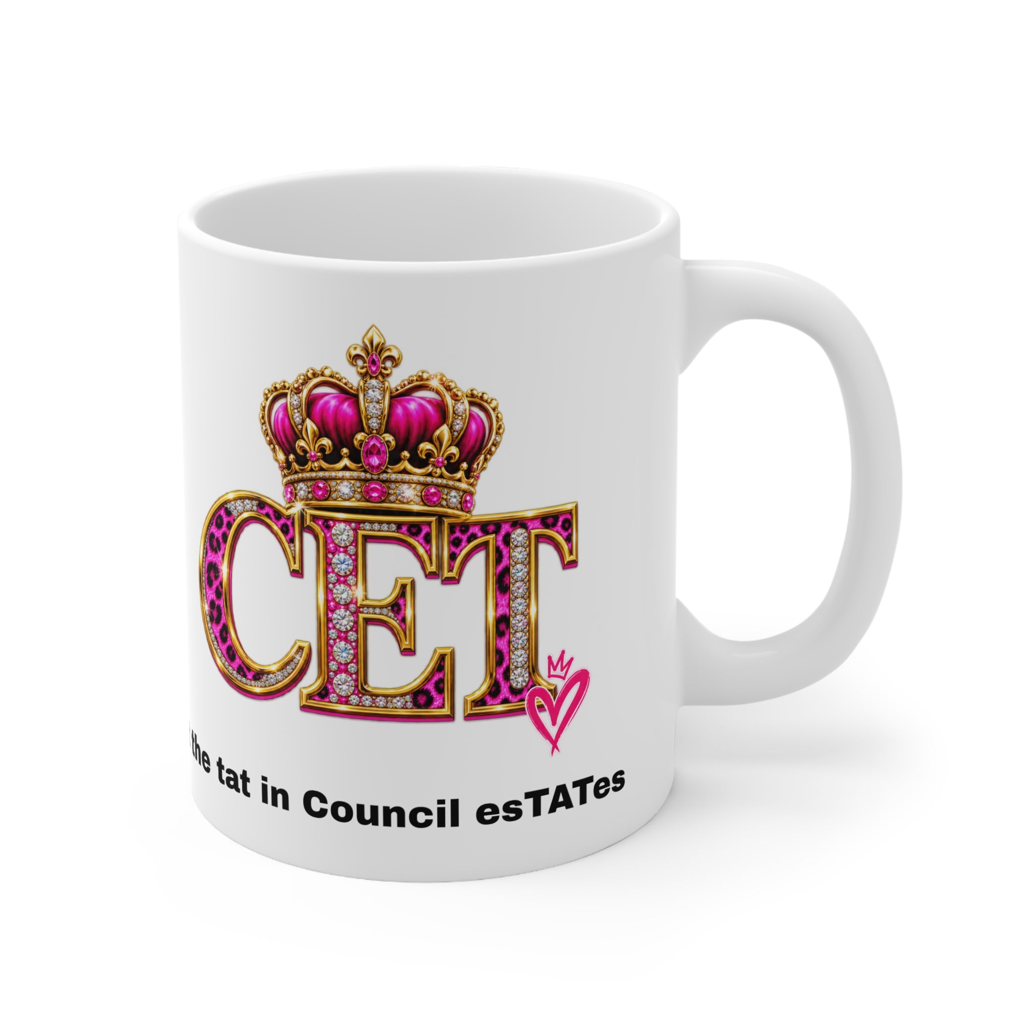 Council Estate Tat Pink Crown Mug – 11oz & 15oz
