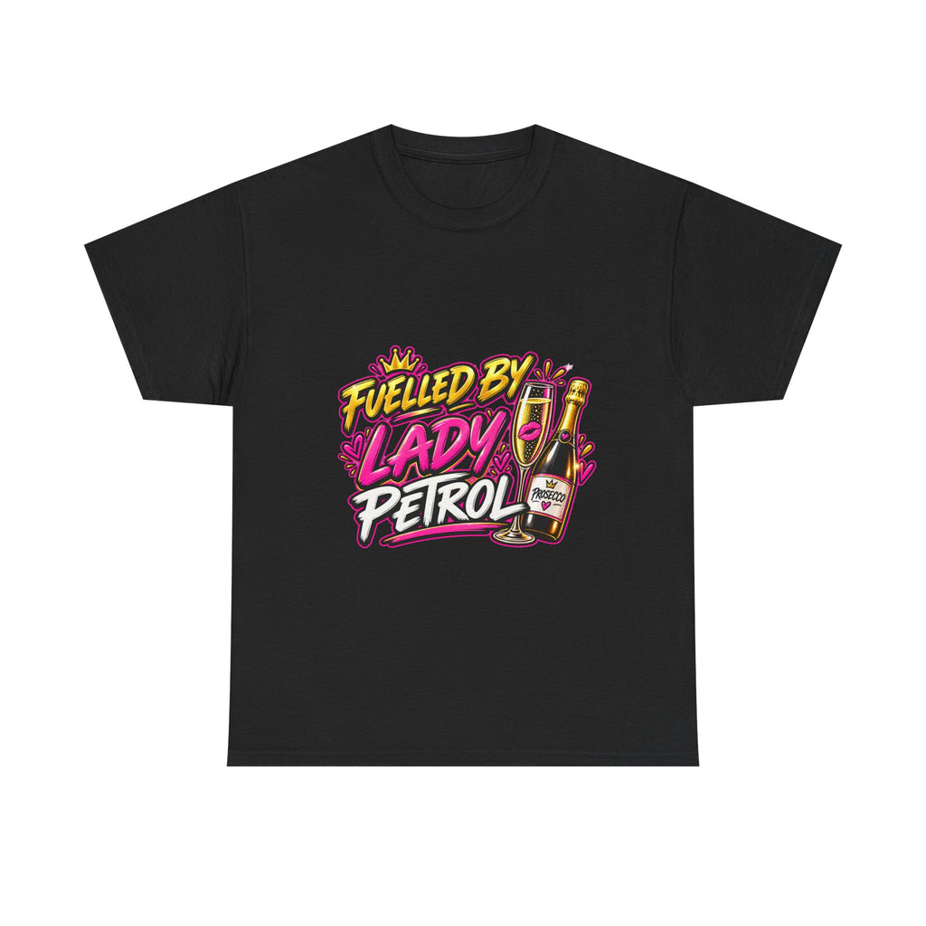 Fuelled by Lady Petrol – Women’s Graphic T-Shirt