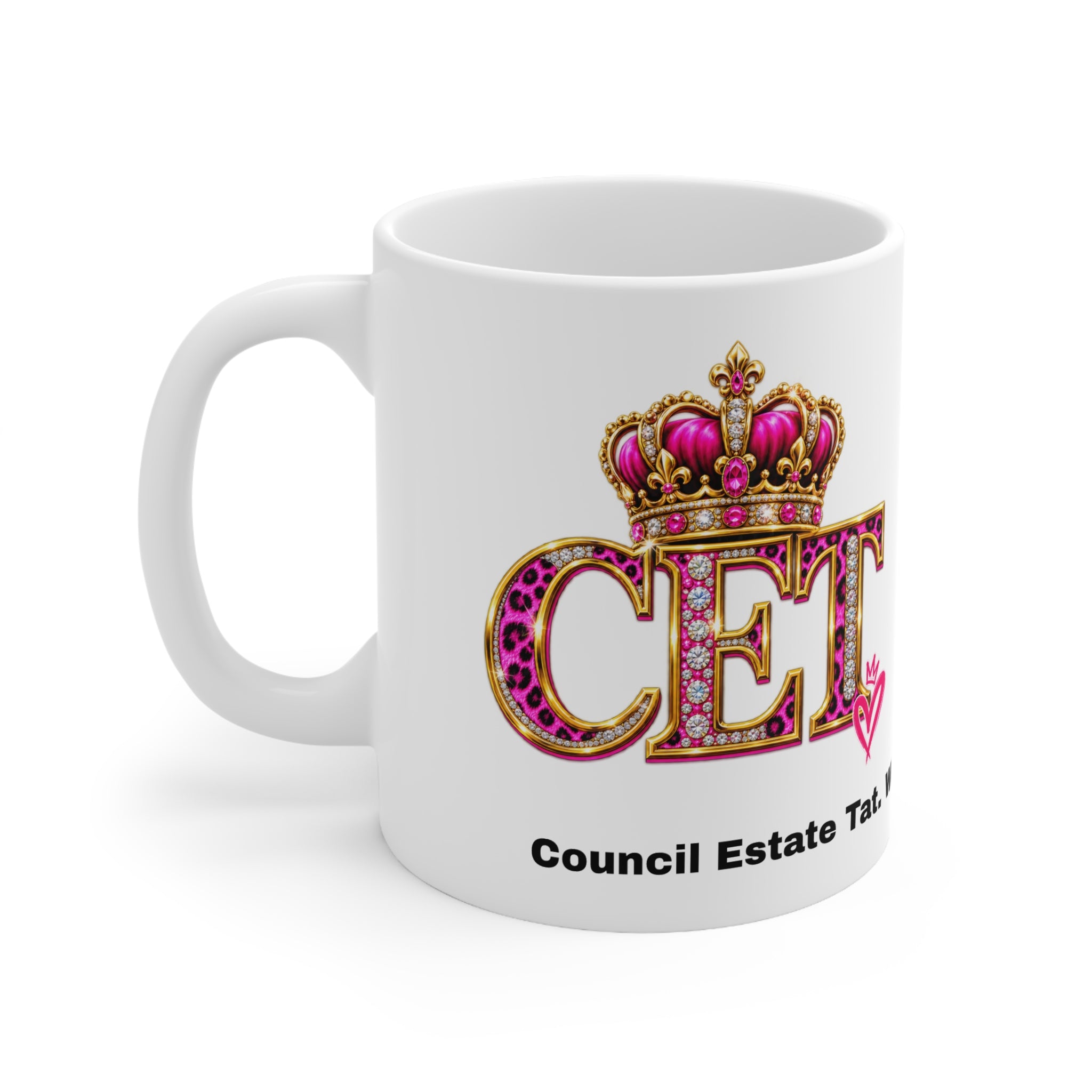 Council Estate Tat Pink Crown Mug – 11oz & 15oz